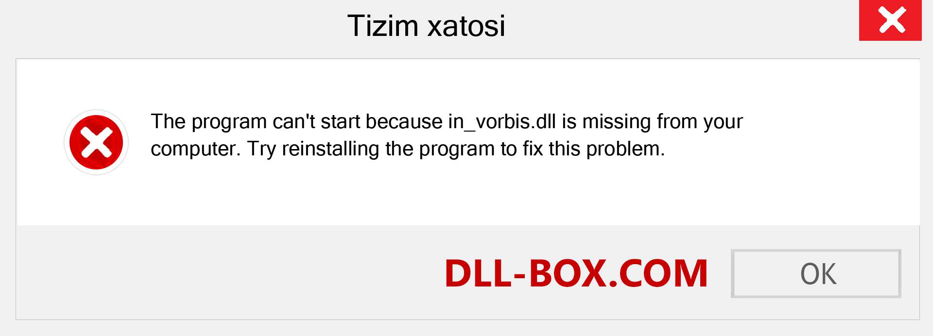 in_vorbis.dll fayli yo'qolganmi?. Windows 7, 8, 10 uchun yuklab olish - Windowsda in_vorbis dll etishmayotgan xatoni tuzating, rasmlar, rasmlar